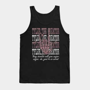 They should call you sugar, sugar, oh, you're so sweet Skull Fingers Outlaw Music Lyric Tank Top